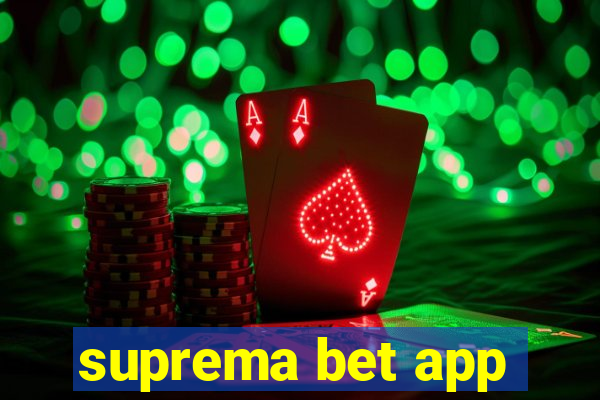 suprema bet app